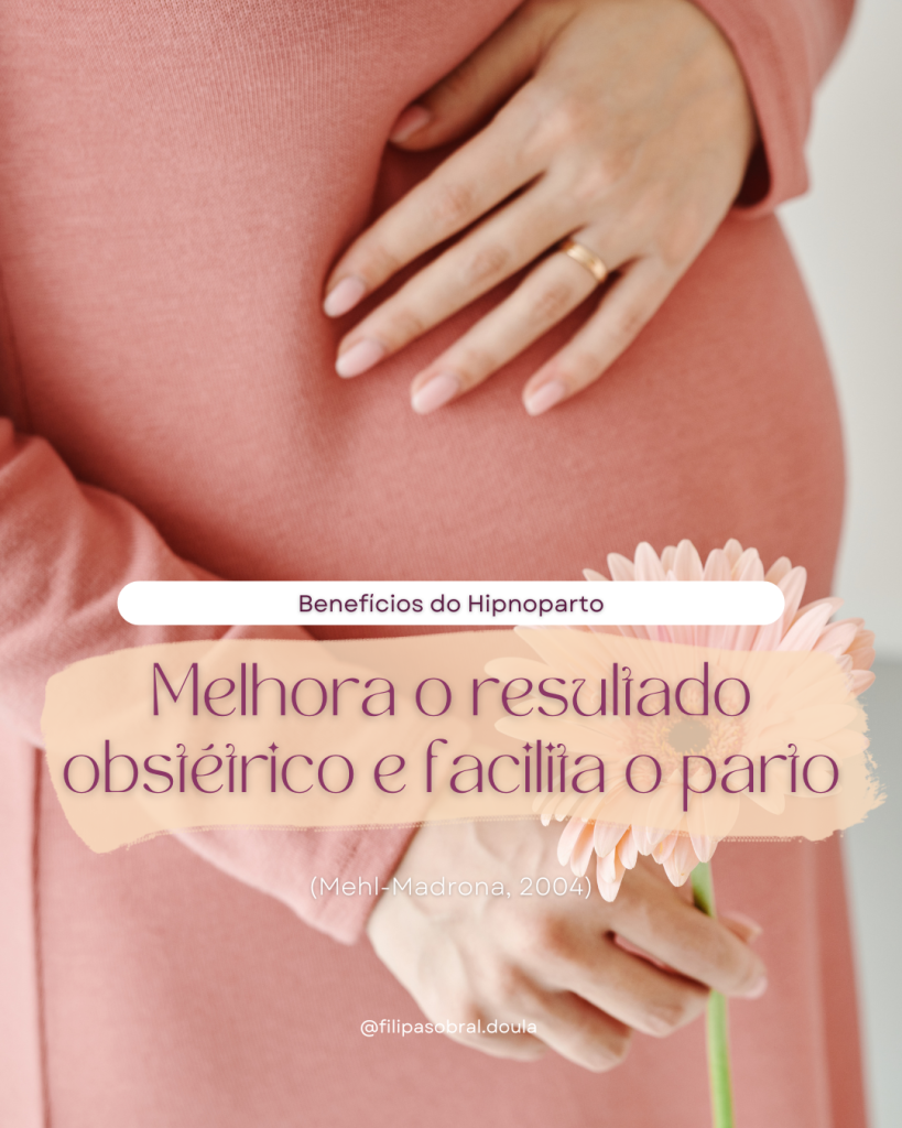 melhora o resultado obstetrico e facilita o parto